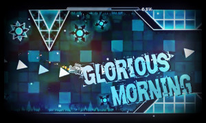 Geometry Dash Glorious