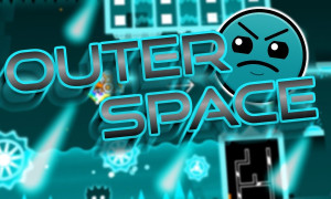 Geometry Dash OuterSpace